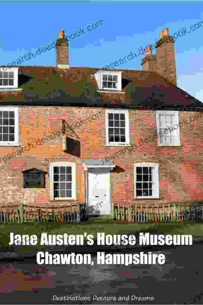 Chawton House, Where Jane Austen Lived And Wrote Literary Sights In The City Of London: From Chaucer To Harry Potter Sites And Sights Associated With The Writers Artists Musicians And Others In The London (City Of London Guide 1)