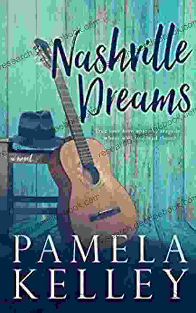 Cover Of Nashville Dreams Novel By Pamela Kelley Nashville Dreams Pamela M Kelley
