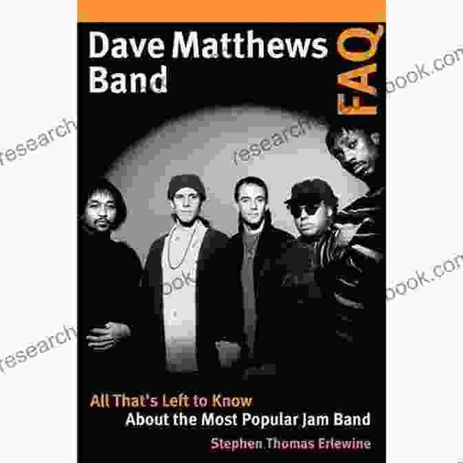 Dave Matthews Band FAQ: Your Questions Answered Dave Matthews Band FAQ: All That S Left To Know About The Most Popular Jam Band