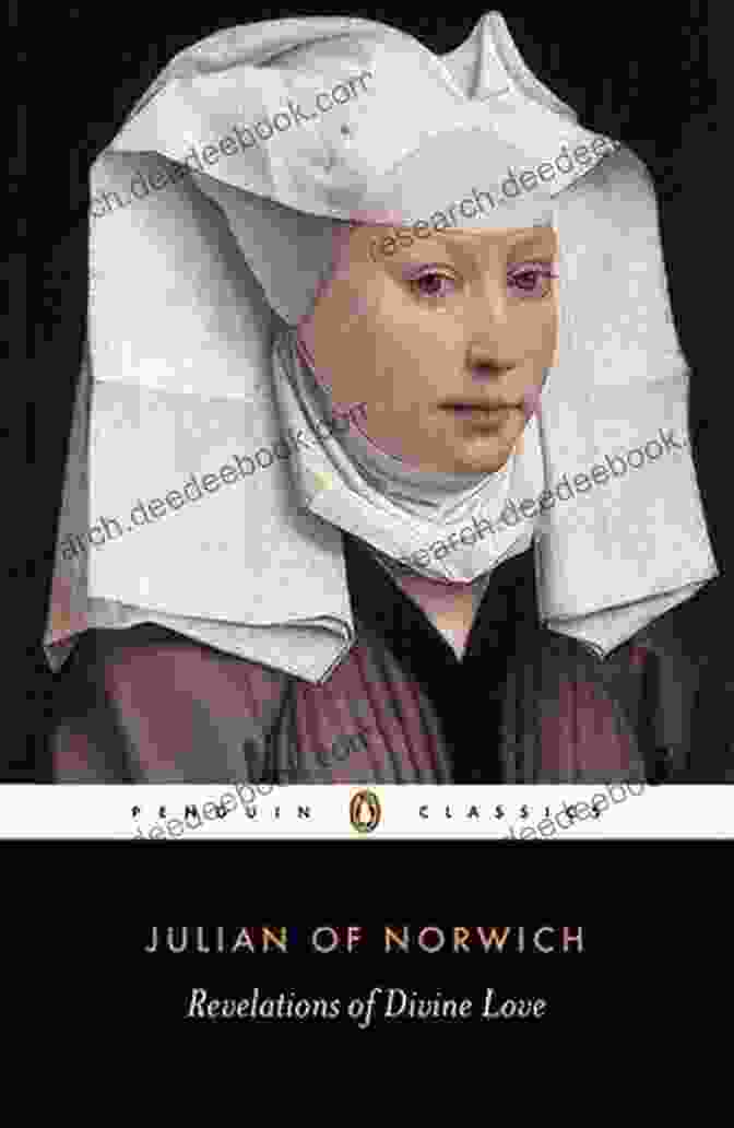 Julian Of Norwich Medieval Writings On Female Spirituality (Penguin Classics)