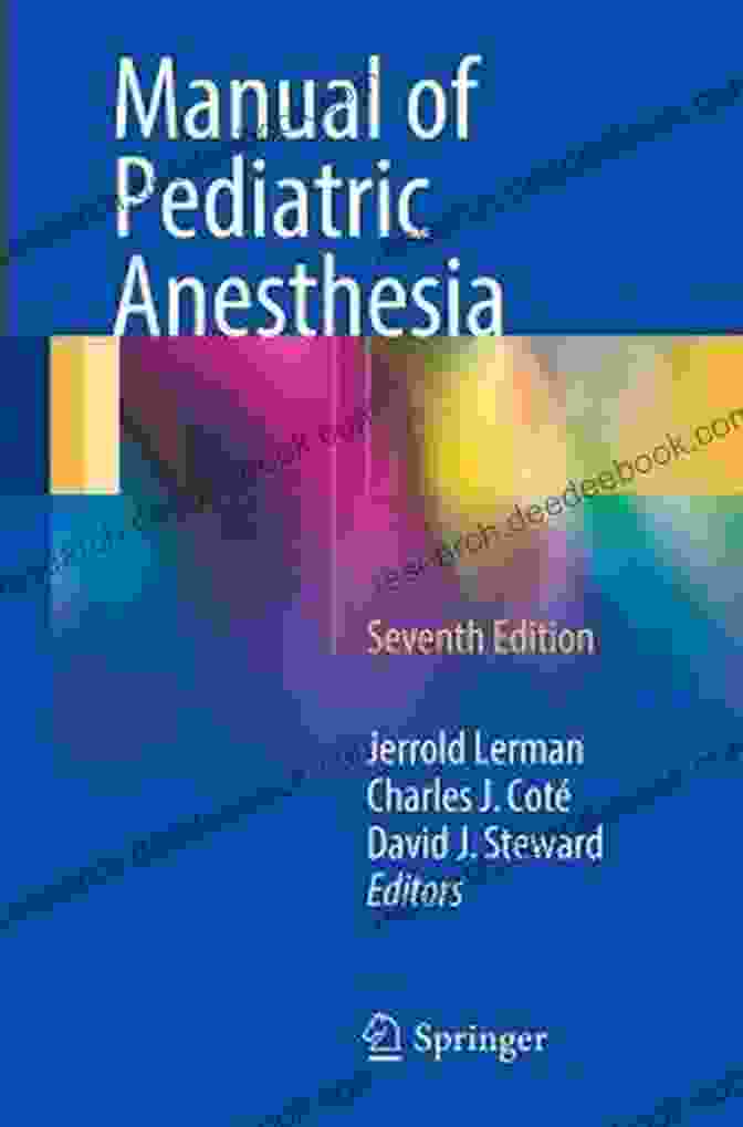 Manual Of Pediatric Anesthesia By David Steward Manual Of Pediatric Anesthesia David J Steward