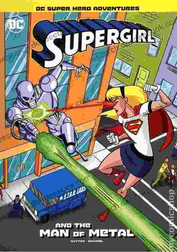 Supergirl And The Man Of Metal DC Super Hero Adventures Supergirl And The Man Of Metal (DC Super Hero Adventures)