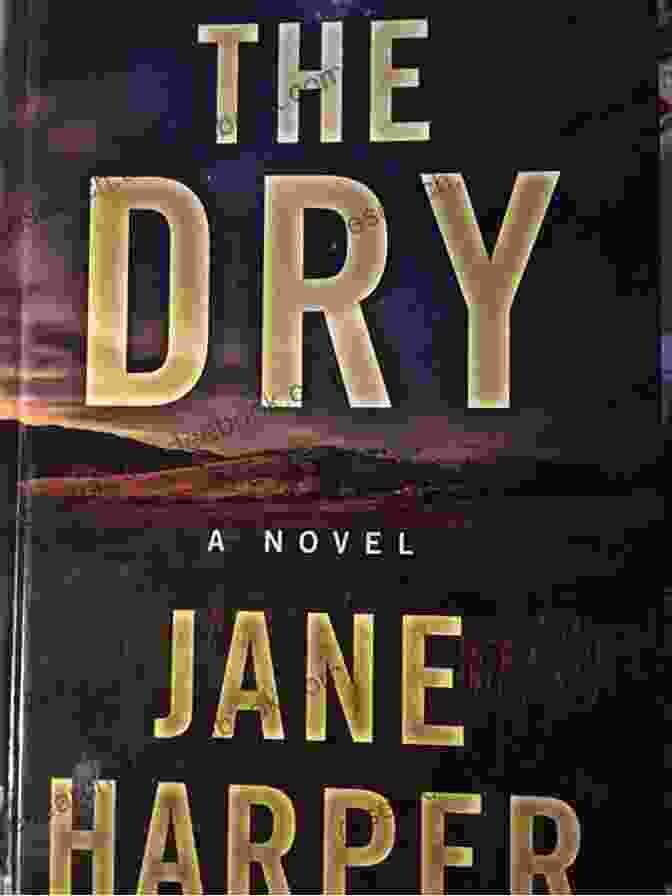 The Dry By Jane Harper His Hidden Wife: A Totally Twisty Suspenseful Psychological Thriller