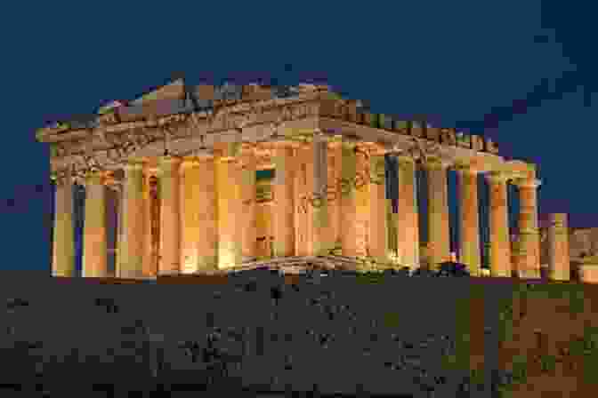 The Parthenon, An Ancient Greek Temple In Athens Ruin Hunters And The Pirate King S Quest: A Of Epic Adventures Throughout Ancient Sites Across The Globe