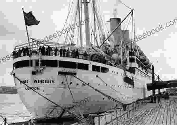 The Windrush Ship Arriving In Tilbury Docks, London, In 1948 Windrush: A Ship Through Time