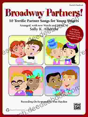Broadway Partners : 10 Terrific Partner Songs For Young Singers (Voice) (Partner Songbooks)