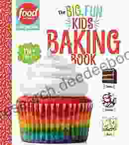 Food Network Magazine The Big Fun Kids Baking NEW YORK TIMES BESTSELLER: 110+ Recipes For Young Bakers (Food Network Magazine S Kids Cookbooks 2)
