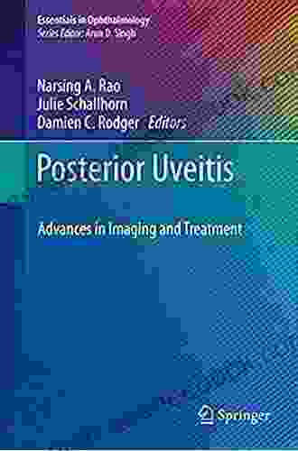Posterior Uveitis: Advances In Imaging And Treatment (Essentials In Ophthalmology)