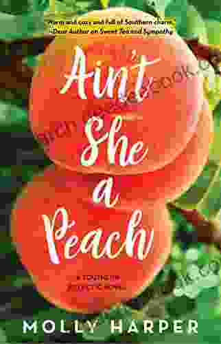 Ain T She A Peach (Southern Eclectic 4)