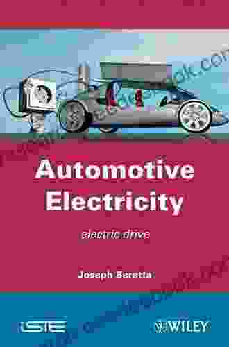 Automotive Electricity: Electric Drives Maurice Leblanc