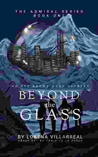 Beyond The Glass (The Admiral 1)