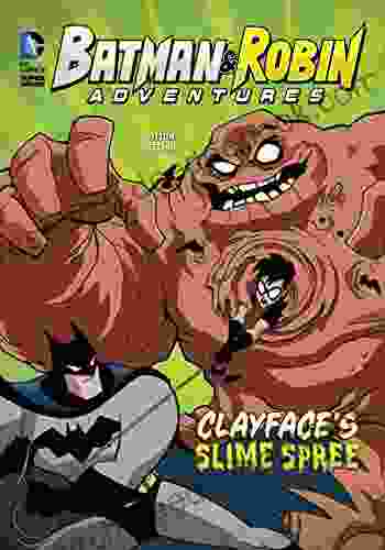 Clayface S Slime Spree (Batman Robin Adventures)