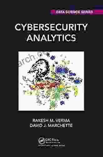 Cybersecurity Analytics (Chapman Hall/CRC Data Science Series)