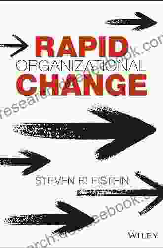 Rapid Organizational Change Steven Bleistein