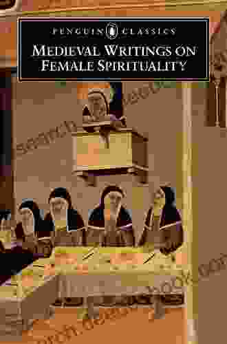 Medieval Writings On Female Spirituality (Penguin Classics)