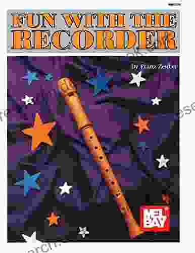 Fun With The Recorder Mary Sue Welsh