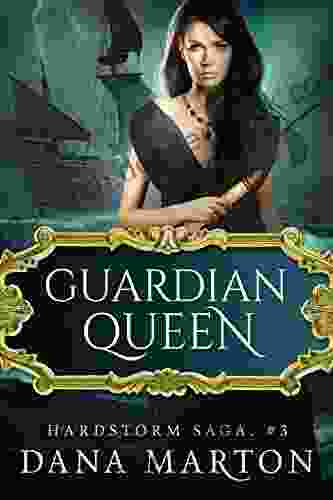 Guardian Queen: Epic Fantasy Romance (Hardstorm Saga 3)
