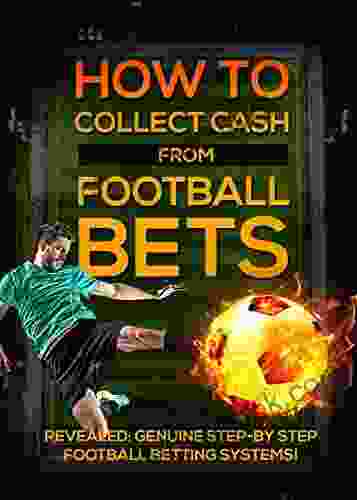 How To Collect Cash From Football Bets