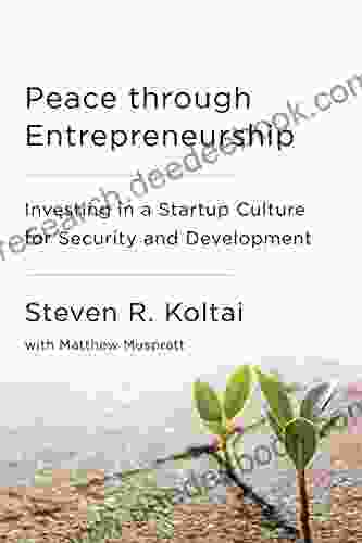 Peace Through Entrepreneurship: Investing In A Startup Culture For Security And Development