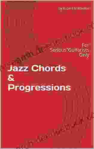 Jazz Chords Progressions: For Serious Guitarists Only