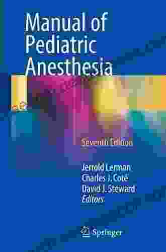 Manual Of Pediatric Anesthesia David J Steward