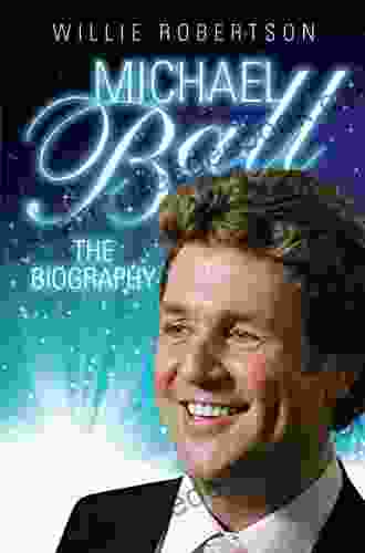 Michael Ball The Biography