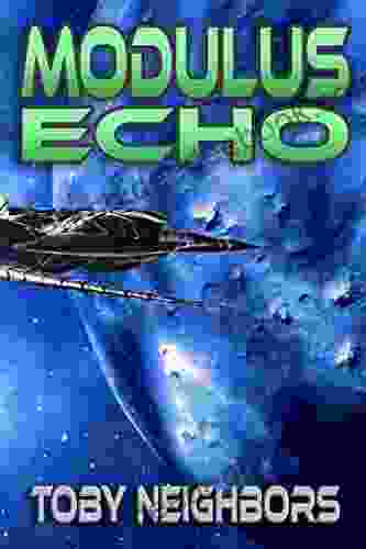 Modulus Echo: Kestrel Class Saga 4