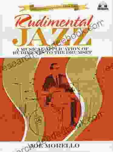 Rudimental Jazz: A Musical Application Of Rudiments To The Drumset (Modern Drummer Publications Classics)
