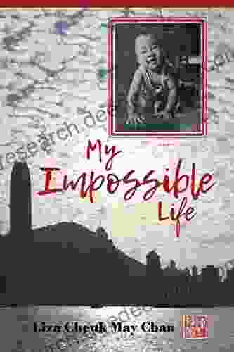 My Impossible Life Liza Cheuk May Chan
