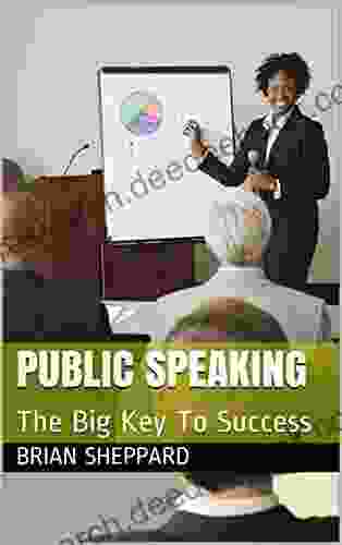 Public Speaking: The Big Key To Success