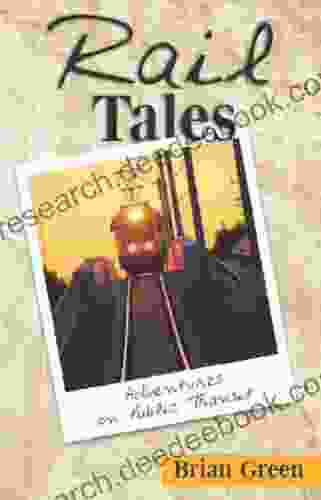 Rail Tales Brian Green