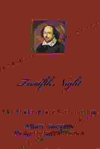 Shakespeare Scriptorium: Twelfth Night Francisco Luis Marino