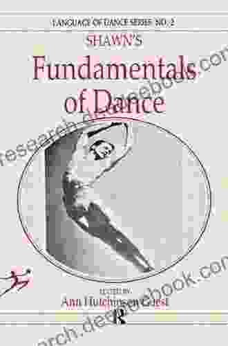 Shawn S Fundamentals Of Dance (Language Of Dance 2)