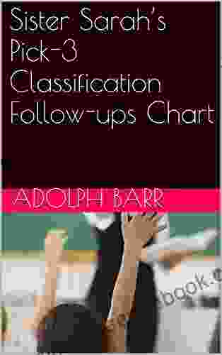 Sister Sarah S Pick 4 Classification Follow Ups Chart