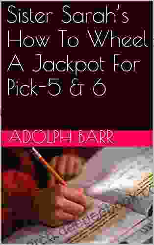 Sister Sarah S How To Wheel A Jackpot For Pick 5 6