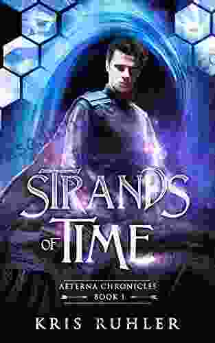 Strands Of Time (Aeterna Chronicles 1)