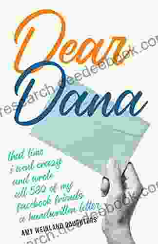 Dear Dana: That Time I Went Crazy And Wrote All 580 Of My Facebook Friends A Handwritten Letter