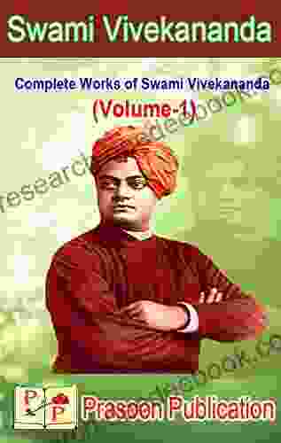 Complete Works Of Swami Vivekananda (VOLUME 1)