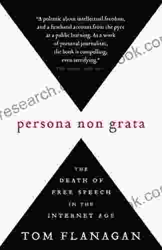Persona Non Grata: The Death Of Free Speech In The Internet Age