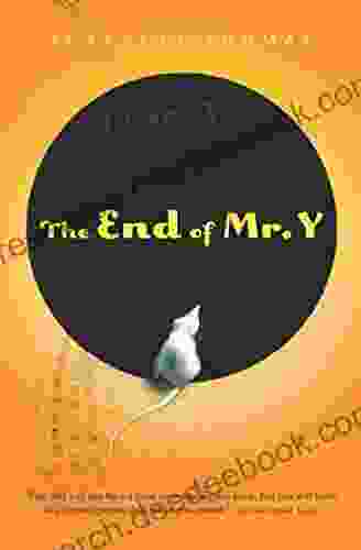 The End Of Mr Y: A Novel