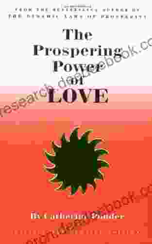 The Prospering Power Of Love