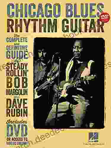 Chicago Blues Rhythm Guitar: The Complete Definitive Guide (GUITARE)