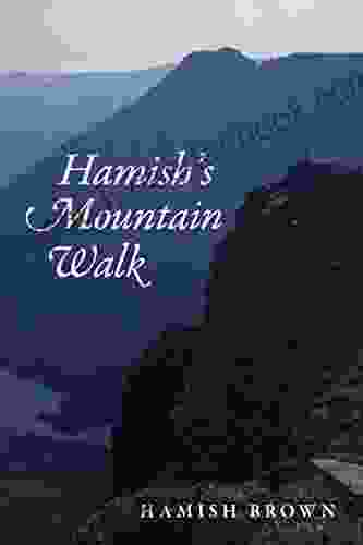 Hamish S Mountain Walk: The First Non Stop Round Of All The 3000ft Scottish Munros (Non Fiction)