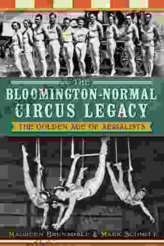 The Bloomington Normal Circus Legacy: The Golden Age Of Aerialists