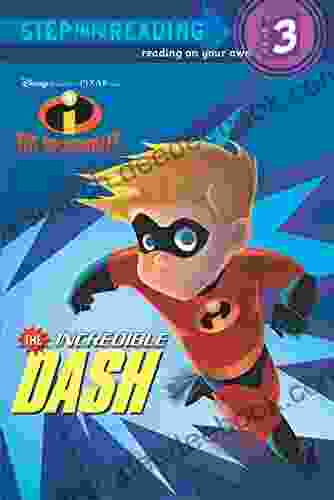 The Incredible Dash (Disney/Pixar The Incredibles) (Step Into Reading)