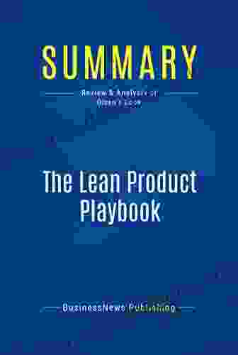 Summary: The Lean Product Playbook: Review And Analysis Of Olsen S