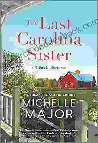 The Last Carolina Sister: A Novel (The Magnolia Sisters 3)