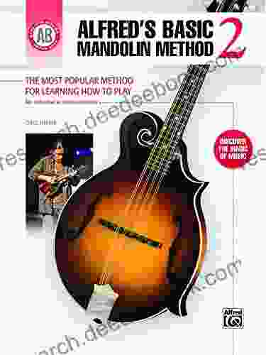 Alfred S Basic Mandolin Method 2: The Most Popular Method For Learning How To Play (Mandolin) (Alfred S Basic Mandolin Library)