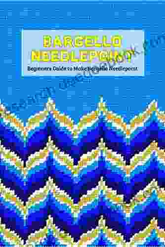 Bargello Needlepoint: Beginners Guide To Make Bargello Needlepoint: Basic Bargello Needlepoint