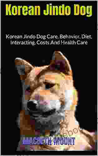 Korean Jindo Dog : Korean Jindo Dog Care Behavior Diet Interacting Costs And Health Care